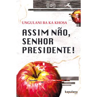 Assim Não, Senhor Presidente! - 1