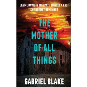 the Mother Of All Things Paperback -