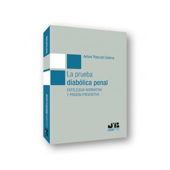 La Prueba Diabólica Penal - 1