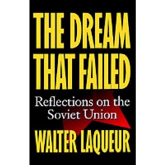 The Dream that Failed: Reflections on the Soviet Union - Paperback - 1996 - 1