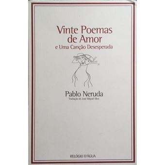 Vinte poemas de amor e uma canção desesperada. - 1