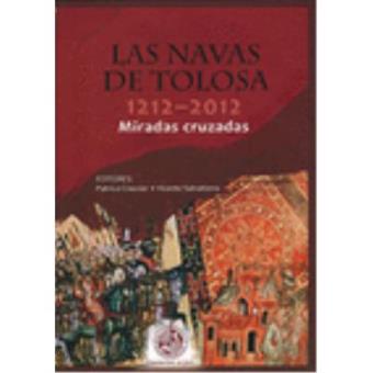 Las navas de Tolosa 1212-2012 : miradas cruzadas - 1
