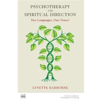 Psychotherapy And Spiritual Direction Two Languages, One Voice Ukcp Karnac - 1