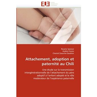 Attachement, Adoption Et Paternite Au Chili - Paperback / softback - 2011 - 1
