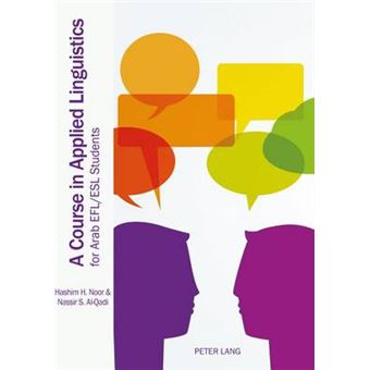 A Course In Applied Linguistics For Arab Eflesl Students - 1