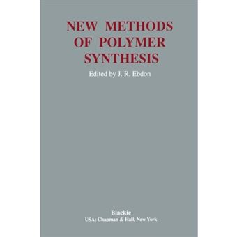 New Methods Polymer Synthesis - Paperback - 2012 - 1