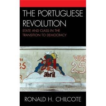 The Portuguese Revolution : State and Class in the Transition to Democracy - 1