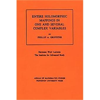 Entire Holomorphic Mappings In One And Several Complex Variables, Annals Of Mathematics Studies - 1
