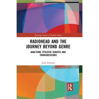 Radiohead And The Journey Beyond Genre - 1