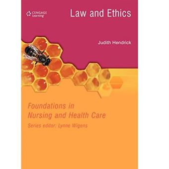 Law And Ethics In Nursing And Health Care - 1