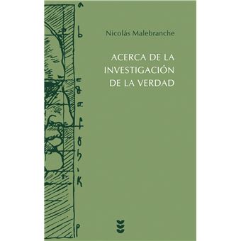 Acerca de la investigacion de la verdad/ Concerning the Search after Truth - 1