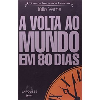Classicos Adaptados Larousse - a Volta Ao Mundo em 80 Dias - 1