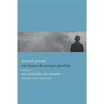 Em Busca Do Tempo Perdido 1 No Caminho de Swann - 1