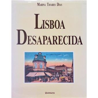 Lisboa desaparecida, volume 1. [9.ª edição] - 1