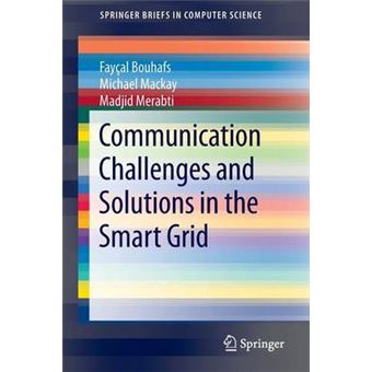Communication Challenges and Solutions in the Smart Grid - Paperback - 2014 - 1