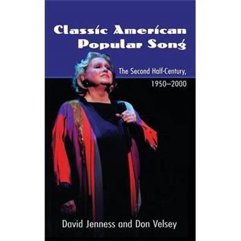 Classic American Popular Song - The Second Half-Century, 1950-2000 - Hardback - 2005 - 1