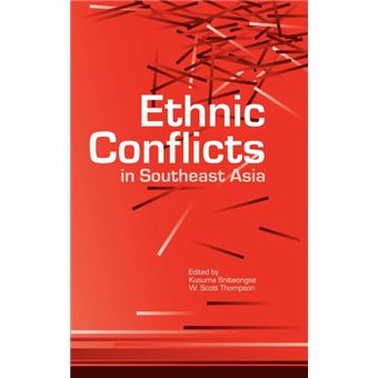 Ethnic Conflicts in Southeast Asia - Hardback - 2005 - 1