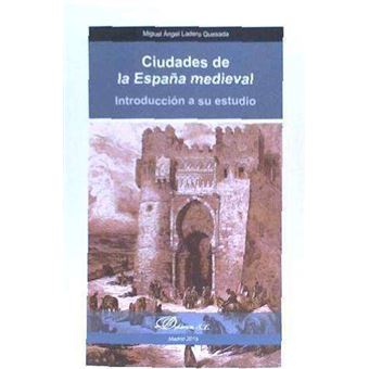 Ciudades De La España Medieval - 1