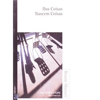 Das Coisas Nascem Coisas - 1