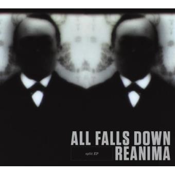 All Falls Down / Reanima-Split Ep - 1