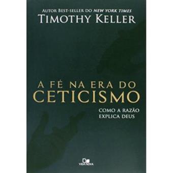 A Fé Na Era Do Ceticismo - 1