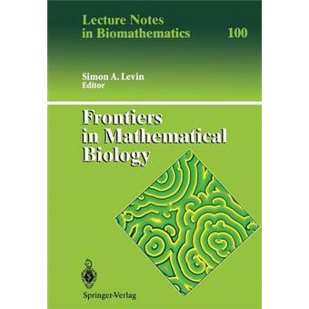 Frontiers in Mathematical Biology - 1