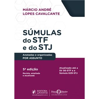 Súmulas do STF e do STJ: Anotadas e Organizadas por Assunto - 1