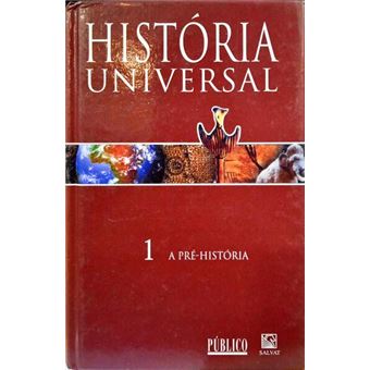 História universal, volume 1, a pré história. - 1