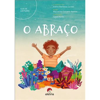 Guia De Leitura: O Abraço - 1