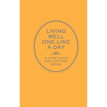 Living Well One Line A Day - 1