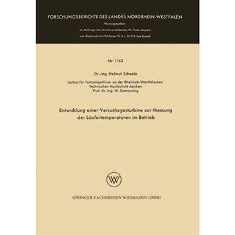 Entwicklung Einer Versuchsgasturbine Zur Messung Der Laufertemperaturen Im Betrieb - Paperback / softback - 1963 - 1