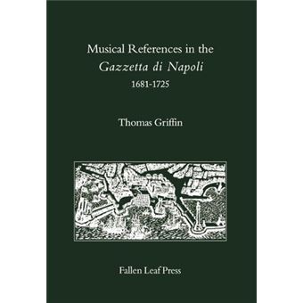 Musical References in the Gazzetta di Napoli, 1681-1725 - 1