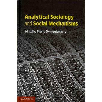 Analytical Sociology and Social Mechanisms - Hardback - 2011 - 1