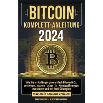 Bitcoin Komplett-Anleitung | Dirk Schreder - 1