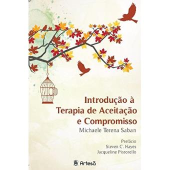 Introdução à Terapia de Aceitação e Compromisso - 1