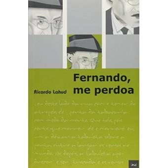 Fernando, Me Perdoa - 1