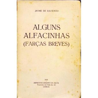 Alguns alfacinhas (farças breves). - 1