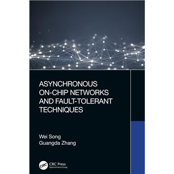 Asynchronous On-Chip Networks and Fault-Tolerant Techniques - 1