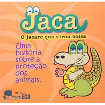 Jaca. O Jacaré Que Virou Bolsa - 1