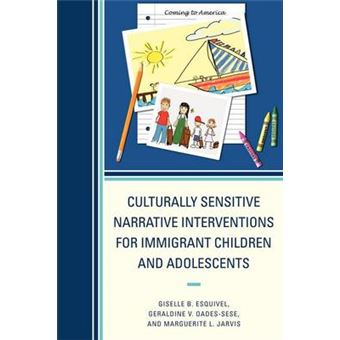 Culturally Sensitive Narrative Interventions for Immigrant Children and Adolescents - 1