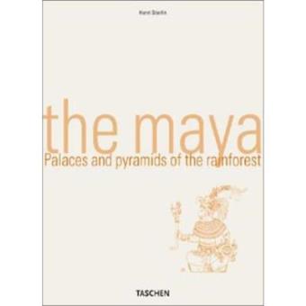 The Maya: Palaces and Pyramids of the Rainforest (Taschen's World Architecture) - 1