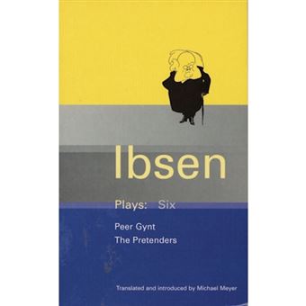 Ibsen Plays""Peer Gynt"" And The ""Pretenders - 1