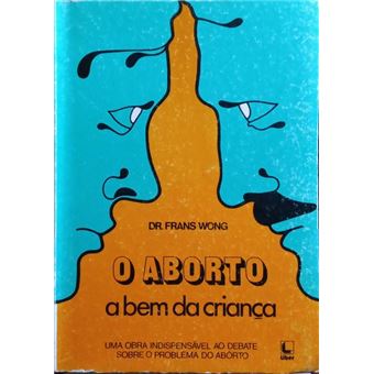 O aborto a bem da criança. - 1