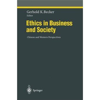 Ethics in Business and Society - Chinese and Western Perspectives - Hardback - 1996 - 1