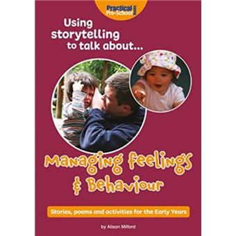 Using Storytelling To Talk About...Managing Feelings  Behaviour - 1