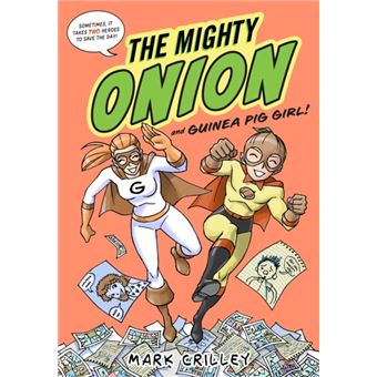 The Mighty Onion and Guinea Pig Girl! - 1