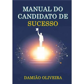 O Manual Do Candidato De Sucesso - 1