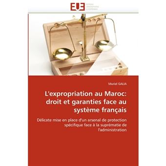 L'Expropriation Au Maroc - Droit Et Garanties Face Au Systeme Francais - Paperback / softback - 2011 - 1
