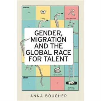 Gender, Migration And The Global Race For Talent - [Version Originale] - 1