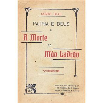 Patria e deus e a morte do máo ladrão. [2.º milhar] - 1